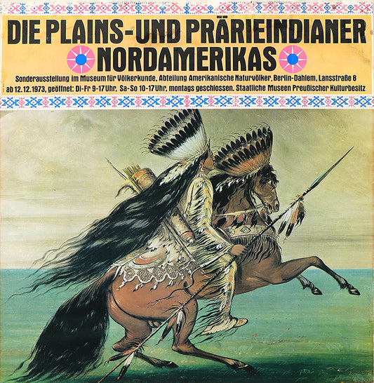 artwork for sale. Die Plains- Und Prarieindianer Nordamerikas, Poster, 1973, Denver, Colorado, Art Gallery)